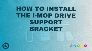 How to install the i-mop drive support bracket
