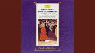 J. Strauss II: Die Fledermaus, Act II: No. 7, Couplet. Ich lade gern mir Gäste ein