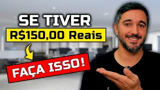 SE TIVER R$150 REAIS NO BANCO | FAÇA ISSO AGORA!!!