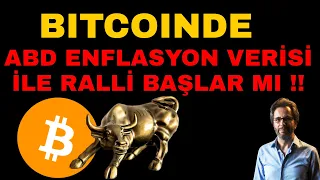 BITCOINDE ABD ENFLASYON VERİSİ İLE RALLİ BAŞLAR MI !!