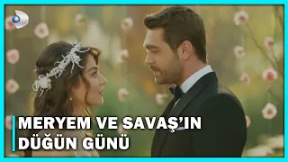 Meryem Ve Savaş'ın Düğün Günü! - Meryem 30.Bölüm