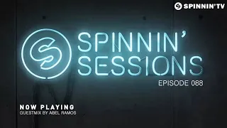 Spinnin' Sessions 088 - Guest: Abel Ramos