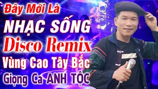 Đây Mới Là Nhạc Sống - LK Nhạc Tây Bắc DISCO REMIX 2024 Mới Ra Lò - Nhạc Tây Bắc Remix Căng Vỡ Loa