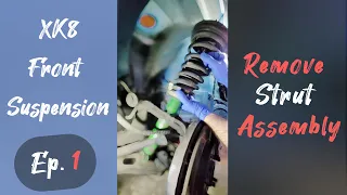 2001 Jaguar XK8 - Front Strut Assembly: Removal Process [Episode 1]