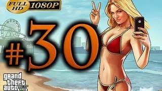 GTA 5 - Walkthrough Part 30 [1080p HD] - No Commentary - Grand Theft Auto 5 Walkthrough