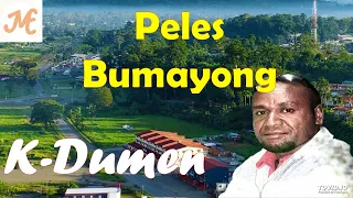 Peles  Bumayong - K-Dumen