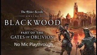 [No Mic] Elder Scrolls Online Blackwood | Fresh Character|  Background Gaming (Part 1 )