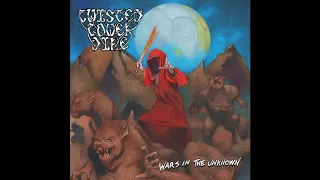 Twisted Tower Dire - Wars In The Unknown (2019)