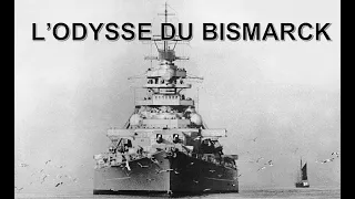 L'odyssée du Bismarck