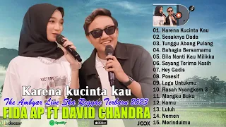 Karena Kucinta kau ~ Fida AP Ft David Chandra Live Ska Reggae Terbaru ~ The Ambyar Project 2023