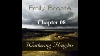 Wuthering Heights by Emily BRONTË Chapter 08