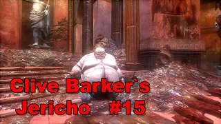 Clive Barker`s Jericho Прохождение #15 Адские кущи