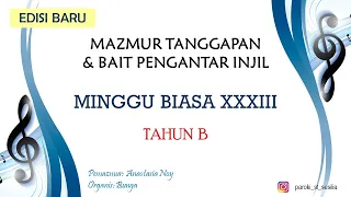 Mazmur Edisi Baru - Hari Minggu Biasa XXXIII Tahun B : Mazmur Tanggapan 118 & BPI 955