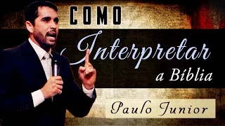 Rules for Interpreting the Bible - Paulo Junior