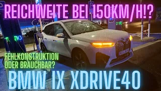 BMW iX xDrive40 - Fehlkonstruktion oder brauchbar? 150km/h Test!