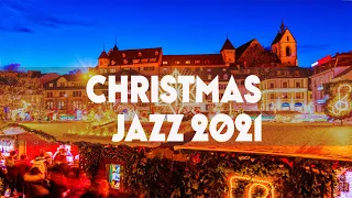 🎅🎄 CHRISTMAS JAZZ 2021: Christmas Carol Jazz Instrumental - Winter Jazz Music - Best Christmas Cover