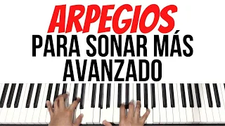 Arpegios Que Te Harán Sonar Avanzado!! | Piano Tutorial