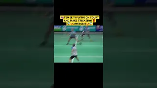 🇲🇾TEO EE YI FLYING ON COURT AND MAKE TRICKSHOT‼️😱😍AWESOME😍😱#teoeeyi #badmintonmalaysia #trickshots