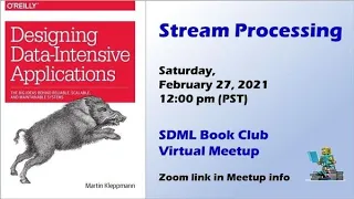 Designing Data-Intensive Applications - Stream Processing [Virtual]