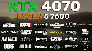 RTX 4070 - Ryzen 5 7600 - Test in 25 Games