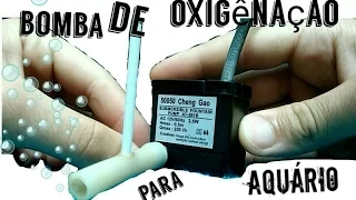 COMO ADAPTAR UMA BOMBA DE OXIGÊNIO  - DICAS