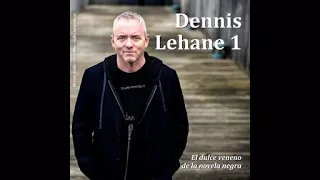 Cap 153 Dennis Lehane 1 "El dulce veneno de la novela negra"