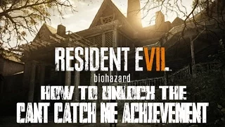 Resident Evil 7 - How to unlock the "Cant Catch Me" Achievement - Hiding from Marguerite - GUIDE