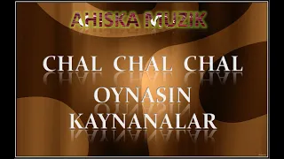 AHISKA MUZIK - CHAL CHAL OYNASIN KAYNANALAR-DAGLAR MARALI AZERBAIJAN KIZI 2019 (Гуппа АРЗУ) ЧАЛ ЧАЛ