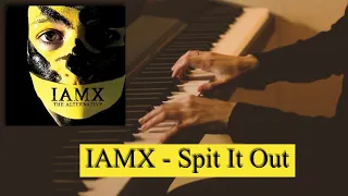 IAMX - Spit It Out (piano cover + sheets)