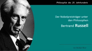 Bertrand Russell - Nobelpreisträger unter den Philosophen