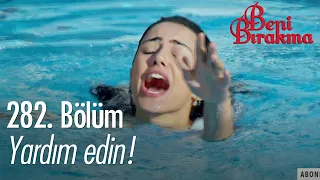 Elif boğuluyor! - Beni Bırakma