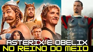 ASTERIX E OBELIX 2023 O IMPERIO DO MEIO FILME DE AÇÃO REVIEW COMPLETO Ibrahimović MOVIE FACTS