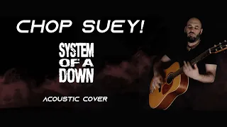 System Of A Down - Chop Suey! Acoustic Guitar / Vocal Cover Fingerstyle?