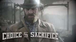 Red Dead Redemption || Choice & Sacrifice