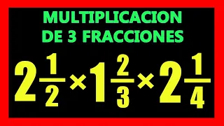 ✅👉 Multiplicacion de Numeros Mixtos de Tres Fracciones