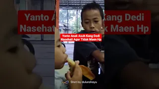 Yanto Anak Asuh Kang Dedi Mulyadi Nasehati Ibrahim Agar Tak Maen Hp! #shorts #kangdedimulyadi