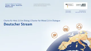 Charta für Holz 2.0 im Dialog: Klima – Werte – Ressourcen: Holz zählt! am 10.06.2021