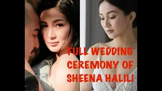 SHEENA HALILI FULL WEDDING CEREMONY