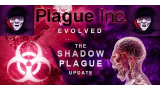 SHADOW PLAGUE - MEGA BRUTAL BEST SCORE | Plague Inc: Evolved #12