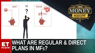 Regular And Direct Plan In Mutual Fund; Which One You Should Opt? | Nirav Karkera | The Money Show