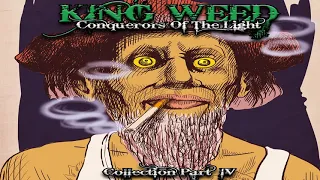 stoner compilation 2021 KING WEED ''Collection Part IV' hq hd Conquerors Of The Light