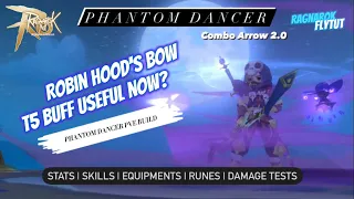 Ragnarok Mobile | Phantom Dancer - Combo Arrow 2.0 (updated PVE Build) #ROM #RagnarokMEternalLove