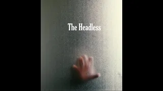 The Headless - Short Film