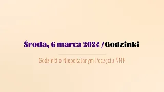 #Godzinki | 6 marca 2024