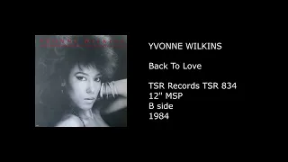 YVONNE WILKINS - Back To Love - 1984