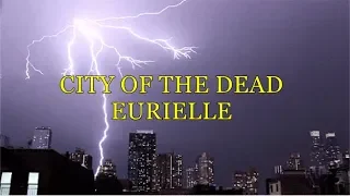 Eurielle - City of the Dead (Tradução PT / BR )
