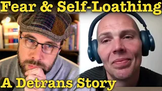 Fear & Self-Loathing | A Detrans Story, with LaRell Herbert