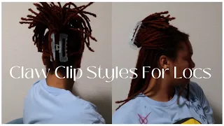 Claw Clip Styles On Locs