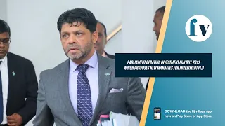 Parliament debating Investment Fiji Bill 2022 which proposes new mandates for Investment Fiji