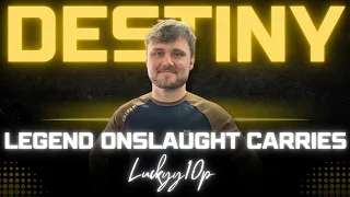 🔴 DESTINY 2 LEGEND ONSLAUGHT CARRIES LIVE! THIS WEEK IN DESTINY!